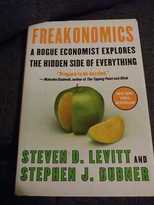 Freakonomics : A Rogue Economist Explores the Hidden Side of Everything by Step 
