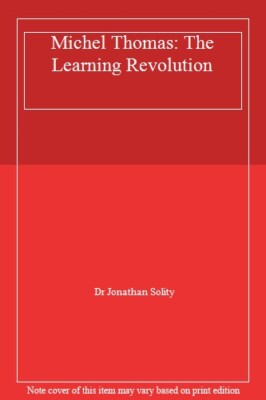 Michel Thomas: The Learning Revolution,Dr Jonathan Solity
