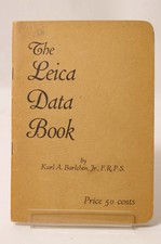 F66824 THE LEICA DATA BOOK by KA Barleben c.1933, 71 pgs   1St Edition 