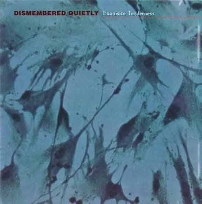 CD Dismembered Quietly Exquisite Tenderness NEW OVP Furnace