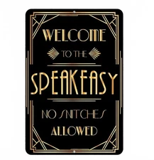 Welcome To SpeakEasy No Snitches Allowed Sign Aluminum Metal 8"x12" Man Cave Bar