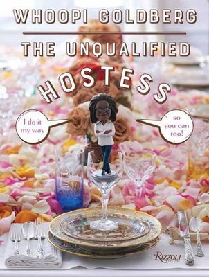 Whoopi Goldberg The Unqualified Hostess (Gebundene Ausgabe)