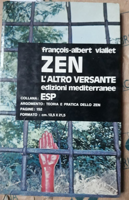 ZEN. L' ALTRO VERSANTE - FRANçOIS-ALBERT VIALLET - EDIZIONI MEDITERRANEE