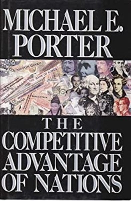 Competitive Advantage of Nations Hardcover Michael E. Porter