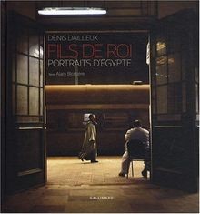 Fils de roi, portraits dÉgypte von Blottière, Alai... | Buch | Zustand sehr gut
