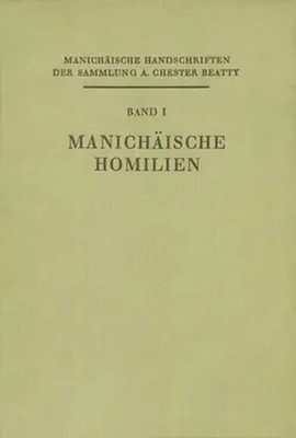 Manichäische Handschriften der Sammlung A. Chester Beatty | Hans Jakob Polotsky
