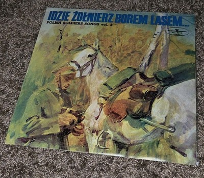 Polish Soldiers Songs Vol.2 Stereo MUZA Poland Idzie Zolnierz Borem Lasem RECORD