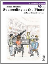 SUCCEEDING AT THE PIANO RECITAL BOOK WITH LEVEL 2A By Helen Marlais Mint