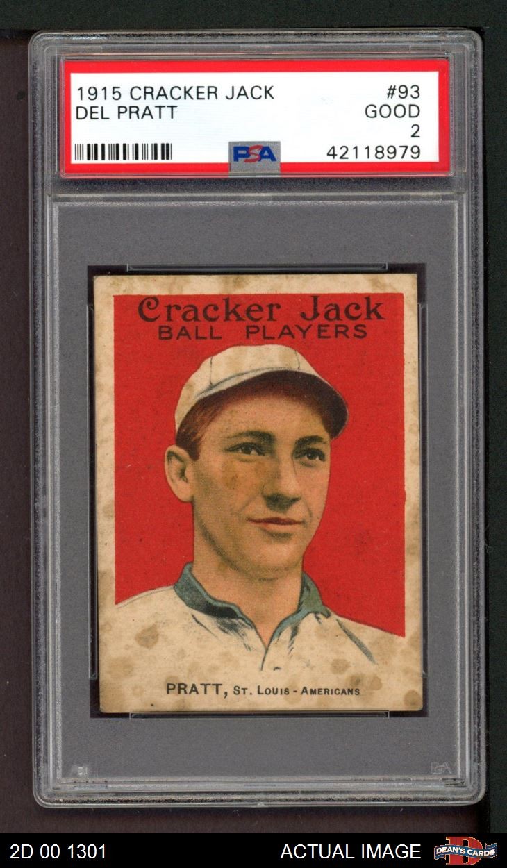 1915 Cracker Jack #93 Del Pratt Browns PSA 2 - GOOD