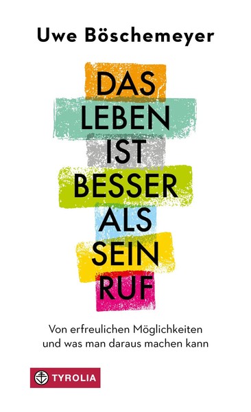 Uwe BöSchemeyer | Das Leben Ist Besser Als Sein Ruf | Buch | Deutsch (2025)-image