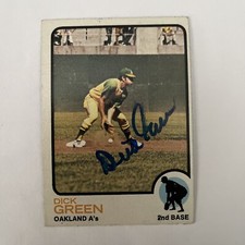 DICK GREEN 1973 TOPPS AUTOGRAPHED SIGNED AUTO BASEBALL CARD