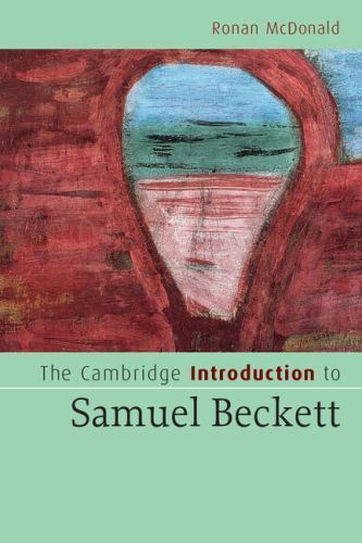 The Cambridge Introduction to Samuel Beckett McDonald Paperback 9780521547383