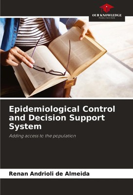 Renan Andrioli de Almeida | Epidemiological Control and Decision Support System