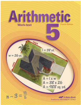BRAND NEW Abeka Arithmetic 5 Student Work-Text  fourth ed worktext Math workbook