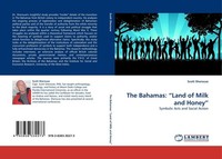 "The Bahamas: \"Land Of Milk And Honey\" Scott Sherouse"