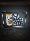 Miller Lite We Love Beer led neon type 24x16 bar lighted display sign rare decor
