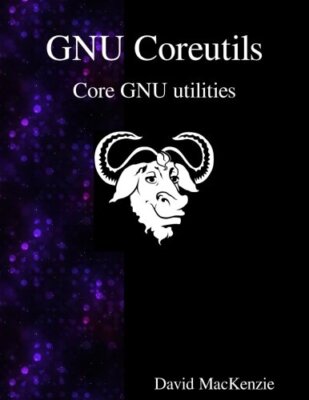 GNU Coreutils: Core GNU utilities, MaxKenzie 9789888381401 Fast Free Shipping-,