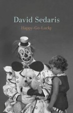 Happy-Go-Lucky, Sedaris, David, 9780316392433