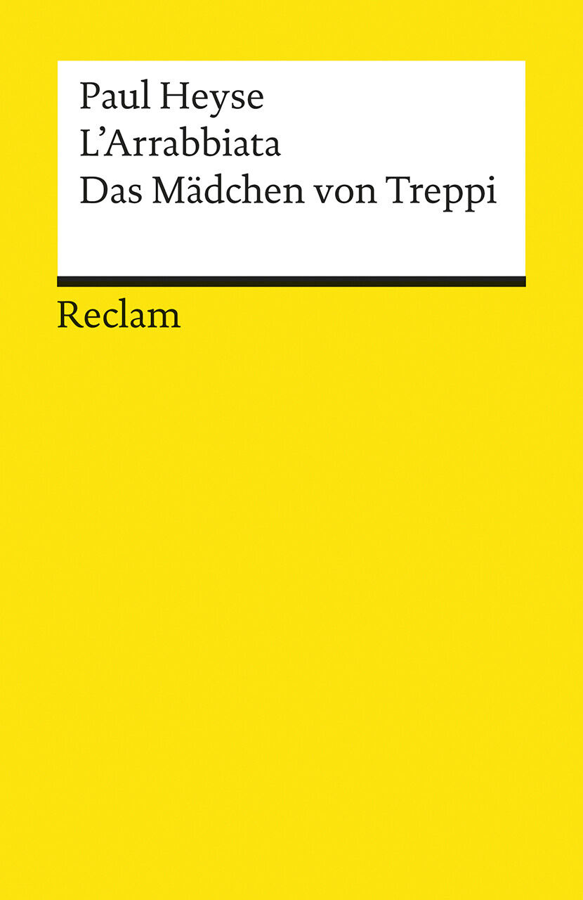 Paul Heyse; Karl Pörnbacher / L'Arrabbiata. Das Mädchen von Treppi - Paul Heyse