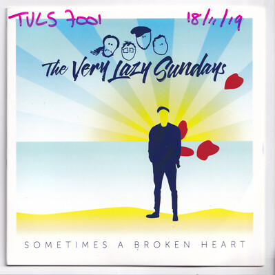 (AF532) The Very Lazy Sundays, Sometimes A Broken Heart - 2019 - 7 inch vinyl