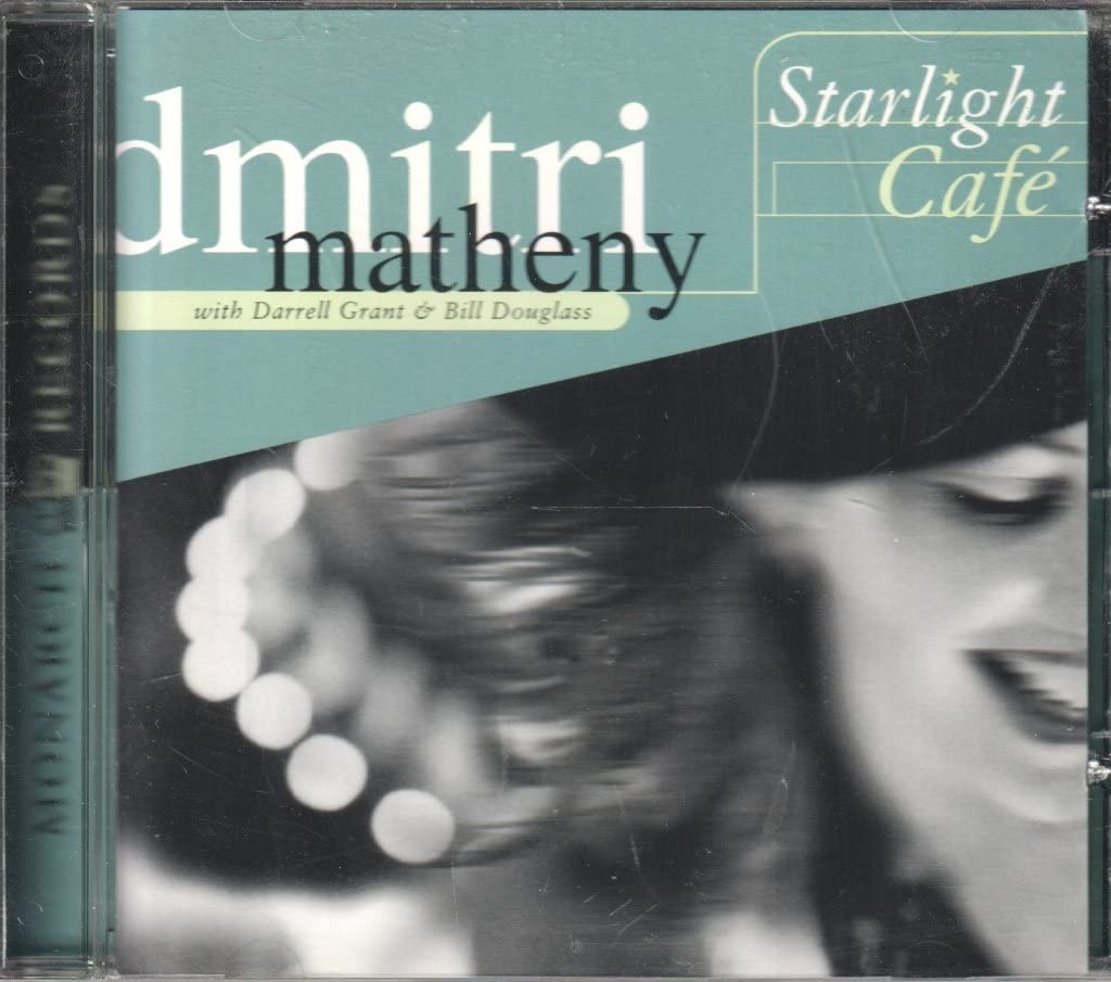 Dmitri Matheny Starlight Cafe (CD)