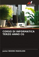 Corso DI Informatica Terzo Anno CG Junior Nkiere Makoloni Taschenbuch 2024