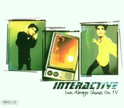 Interactive - Single-CD - Sun always shines on tv (1996)