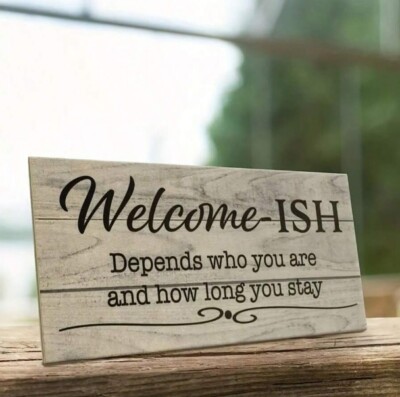 WelcomeISH Schild Home hängend lustiges Schild New Home Geschenk, Funny Home