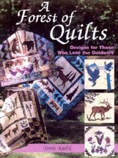 A Forest of Quilts: Designs for Those Who Love the Outdoors - VERY GOOD