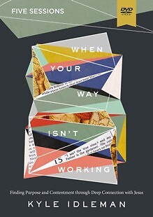 When Your Way Isn't Working DVD Study: Unlock the Power of Connection to Bring