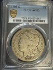 1903 S Morgan Silver Dollar PCGS AG-3