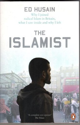 The Islamist  : Ed Husain
