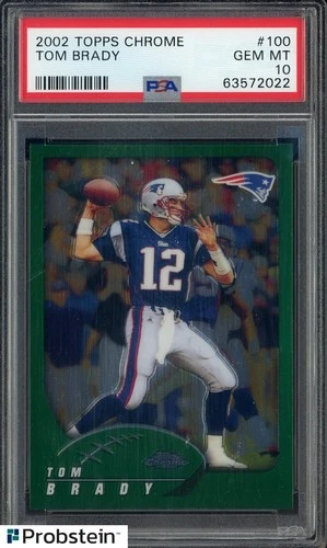 2002 Topps Chrome #100 Tom Brady New England Patriots PSA 10 GEM MINT