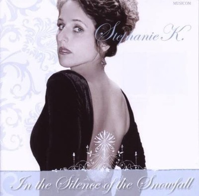 Stephanie K. In the Silence of the Snowfall (CD)