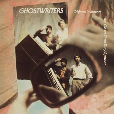 Ghostwriters - Objects In The Mirror Are Closer Than They Appear [New Vinyl LP]