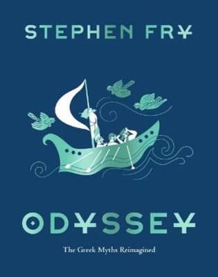 Stephen Fry Odyssey (Hardback) Stephen Fry's Greek Myths