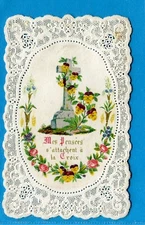 ANTIQUE HOLY CARD - MES PENSEES S'ATTACHENT A LA CROIX (112-15)