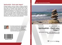 SpiritualitäT - Fluch Oder Segen? | Buch | 9786202215534