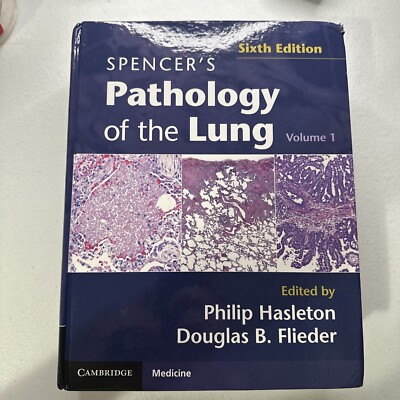 Spencer's Pathology of the Lung by Douglas B. Flieder (2013, Hardcover /...