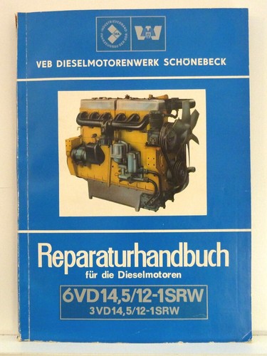 Reparaturhandbuch DDR Dieselmotoren 6VD14,5/12-1SRW 3VD14,5/12-1SRW Gabelstapler - Bild 1 von 8