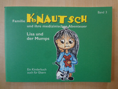 Familie Knautsch Band 3 - Lisa und der Mumps - Dr. Ryke Geerd Hamer