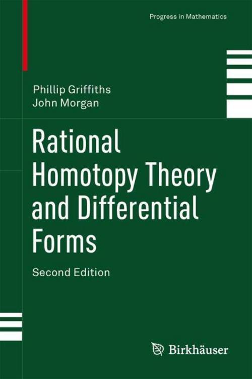 Thumbnail - Rational Homotopy Theory And Differential Forms John Morgan