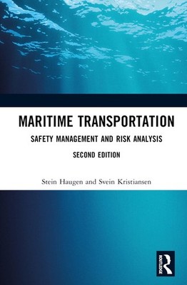 Maritime Transportation: Safety Management and Risk Analysis 2nd Edition by Stei
