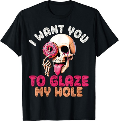 #ad I Want You To Glaze My Hole Cute Skull Donut Lover Halloween T Shirt $15.99