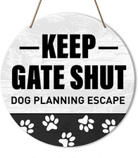 Keep Gate Shut Sign, Keep Gate Closed Sign Dogs, Please Close Gate Sign, Bewa...