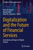 Darko B. Vukovic (U. A.) | Digitalization And The Future Of Financial Services