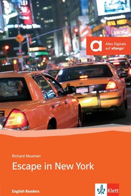 Escape in New York | Richard Musman | Taschenbuch | Klett English Readers | 2009