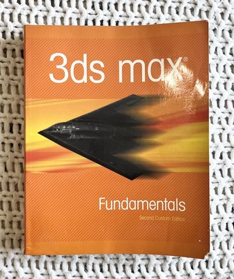 3DS Max Fundamentals, 2nd Edition