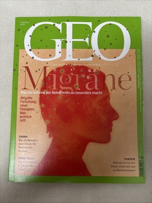 GEO Magazin 02/2026 Die Welt Mit Anderen Augen Sehen Migräne Neu Und Ungelesen