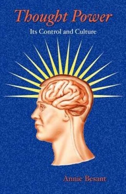 Thought Power - Paperback By Annie Besant - VERY GOOD